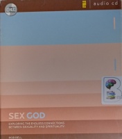 Sex God written by Rob Bell performed by Rob Bell on Audio CD (Unabridged)